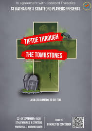 St. Katharine's Stratford Players | 'Tiptoe Through the Tombstones' | Milford Haven