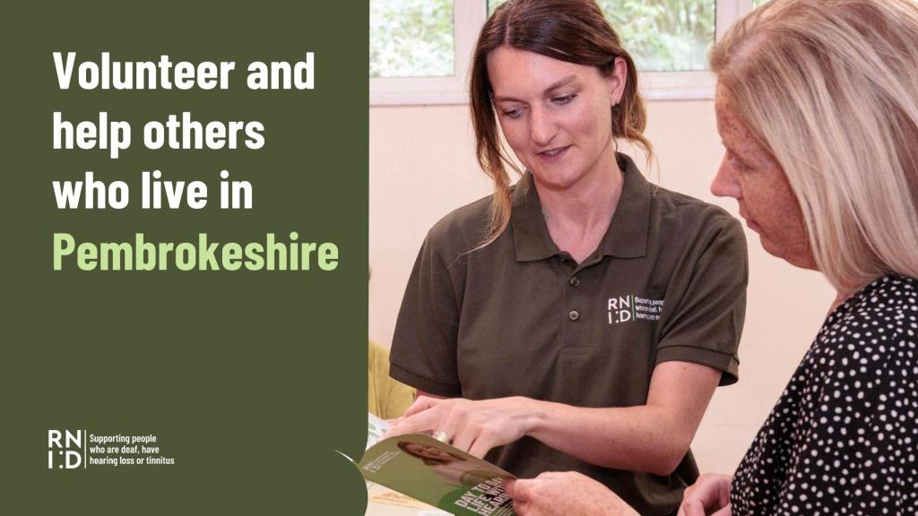 RNID Near You Hearing Aid Maintenance and Support Volunteers Needed in Pembrokeshire