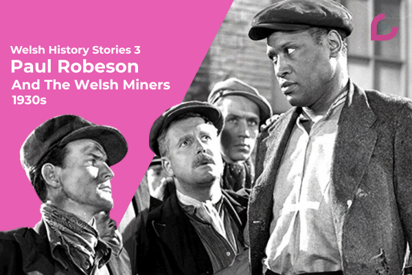 Paul Robeson And The Welsh Miners